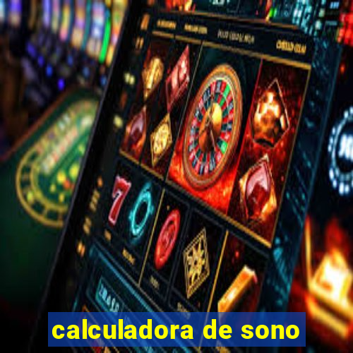 calculadora de sono